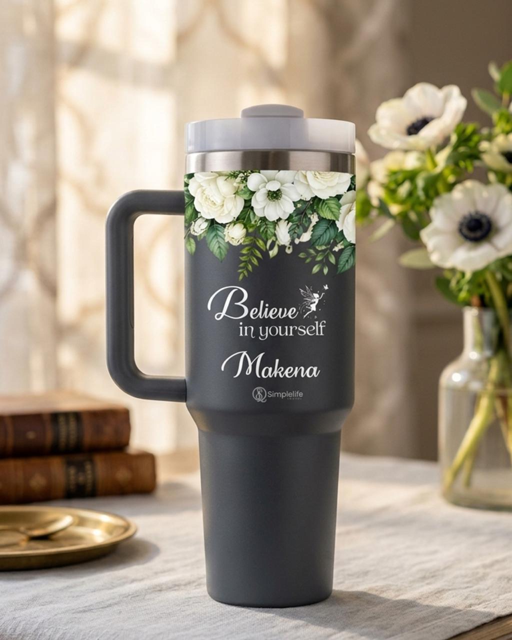Personalized 1.2L motivational travel mug with Believe in Yourself floral design and name Makena